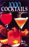 Mille cocktails. Ediz. illustrata