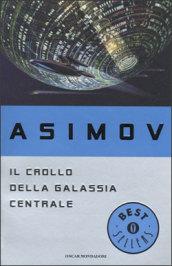 Il crollo della galassia centrale