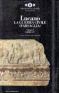 La guerra civile. Farsaglia. 1.Libri 1-5 (2 vol.)