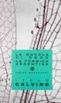 La nuvola di smog - La formica argentina (Oscar opere di Italo Calvino Vol. 26)