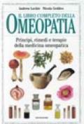 Il libro completo dell'omeopatia