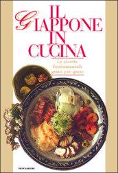 Il Giappone in cucina. Le ricette fondamentali gesto per gesto. Ediz. illustrata