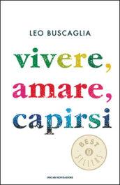 Vivere, amare, capirsi