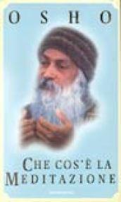 Che cos'è la meditazione