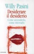 Desiderare il desiderio