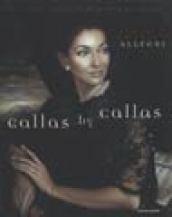 Callas by Callas. Ediz. illustrata