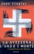 Svizzera: l'oro e i morti