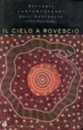 Il cielo a rovescio. Racconti contemporanei dall'Australia