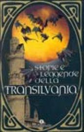 Storie e leggende della Transilvania