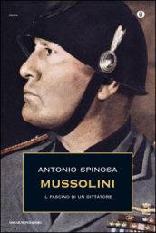 Mussolini. Il fascino di un dittatore