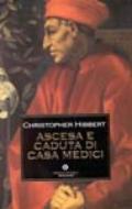 Ascesa e caduta di casa Medici