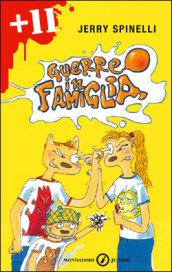 Guerre in famiglia