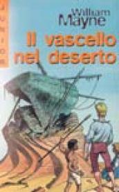 Il vascello nel deserto