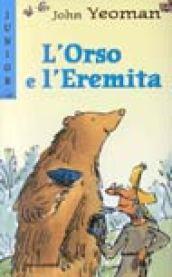 L'orso e l'eremita