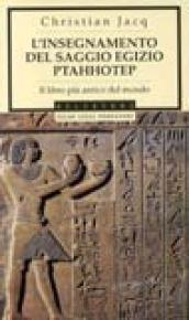 L'insegnamento del saggio egizio Ptahhotep