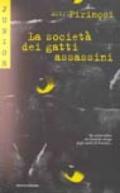 La società dei gatti assassini