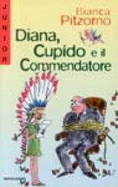 Diana, Cupido e il commendatore
