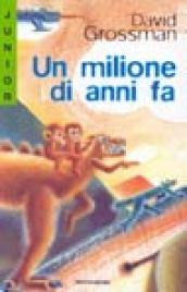 Un milione di anni fa