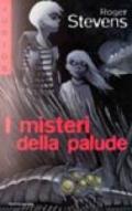 I misteri della palude