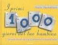 I primi 1000 giorni del tuo bambino