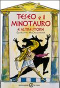 Teseo e il Minotauro e altre storie