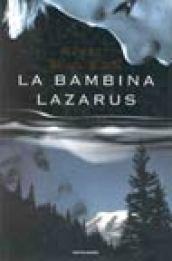 La bambina Lazarus