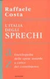 L'Italia degli sprechi