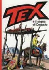 Tex. Il segno di Cruzado