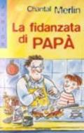 La fidanzata di papà