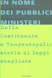 In nome dei pubblici ministeri