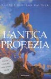 L'antica profezia