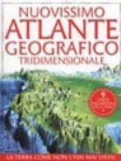 Nuovissimo atlante geografico tridimensionale