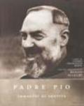 Padre Pio. Immagini di santità