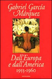 Dall'Europa e dall'America. 1955-1960