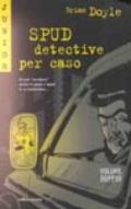 Spud, detective per caso