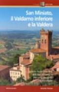 San Miniato, Valdarno inferiore e la Valdera