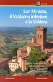 San Miniato, Valdarno inferiore e la Valdera