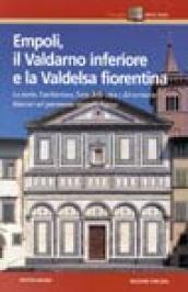 Empoli, il Valdarno inferiore e la Valdelsa fiorentina