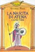 La nascita di Atena e altre storie