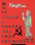 Il libro a colori del post comunismo