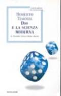 Dio e la scienza moderna. Il dilemma della prima mossa