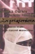 La prigioniera. Dal palazzo reale alle carceri marocchine