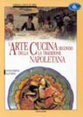 L'arte della cucina secondo la tradizione napoletana