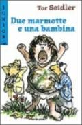 Due marmotte e una bambina
