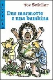 Due marmotte e una bambina