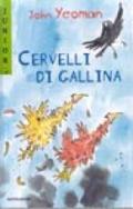 Cervelli di gallina