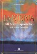 La Bibbia. 6.Gli scritti apostolici