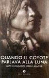 Quando il coyote parlava alla luna