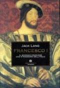 Francesco I. Il sogno italiano