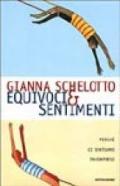 Equivoci & sentimenti. Perchè ci sentiamo incompresi